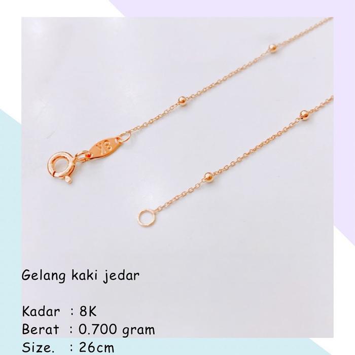 Gelang Emas Kaki Jedar 8K 0.700Gr