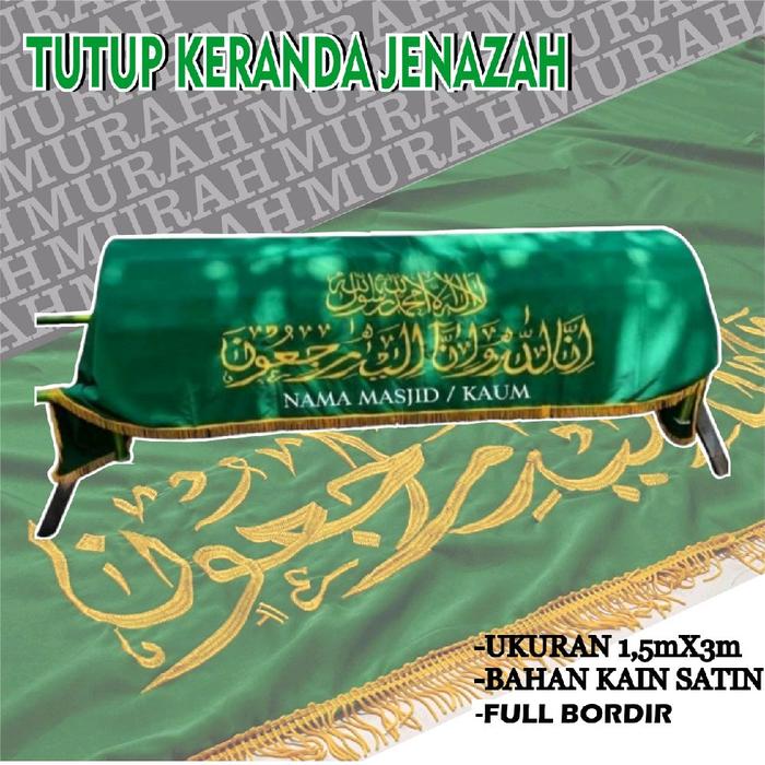 TUTUP KERANDA JENAZAH KAIN PENUTUP KERANDA JENAZAH FULL BORDIR