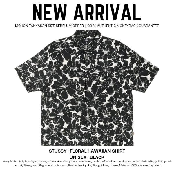 Stussy Floral Hawaiian Shirt Unisex - Kemeja Unisex Original 100%