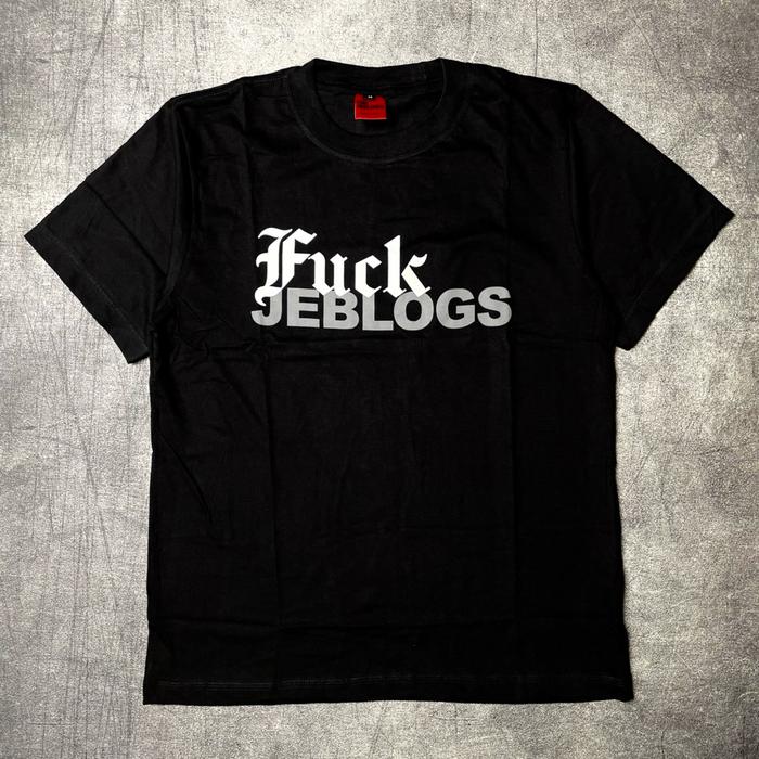 [HOT] Tshirt THE JEBLOGS - FCK JEBLOGS Official Merchandise