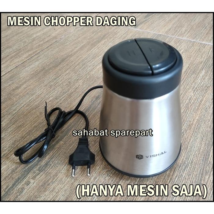 Mesin Chopper Penggiling Daging / Mesin Saja