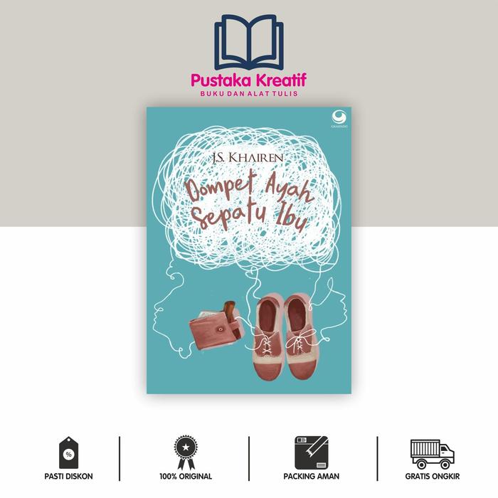 Dompet Ayah Sepatu Ibu-J.S Khairen