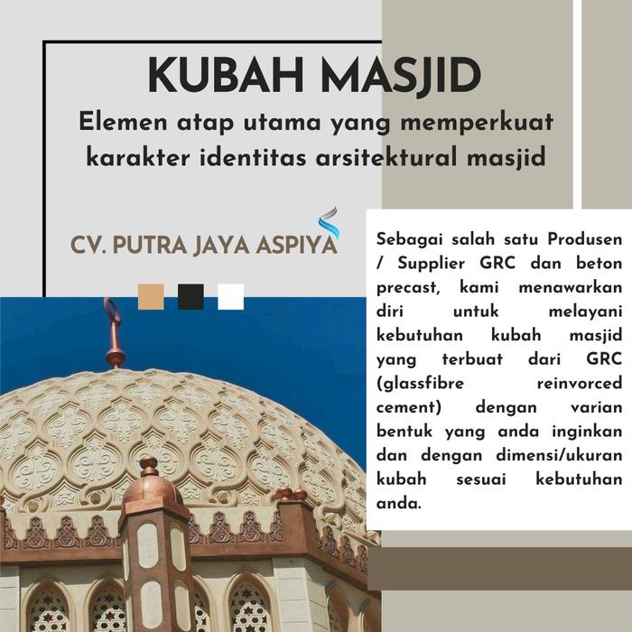 KUBAH MASJID || KUBAH GRC || KUBAH MUSHOLA || KUBAH DEKORATIF || KUBAH UKURAN BESAR