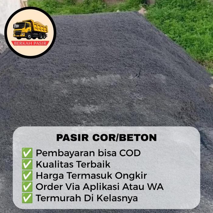 Pasir Cor/Beton Jabodetabek - Kualitas Terbaik untuk Pengecoran & Pondasi - Harga Termasuk Ongkir - 
