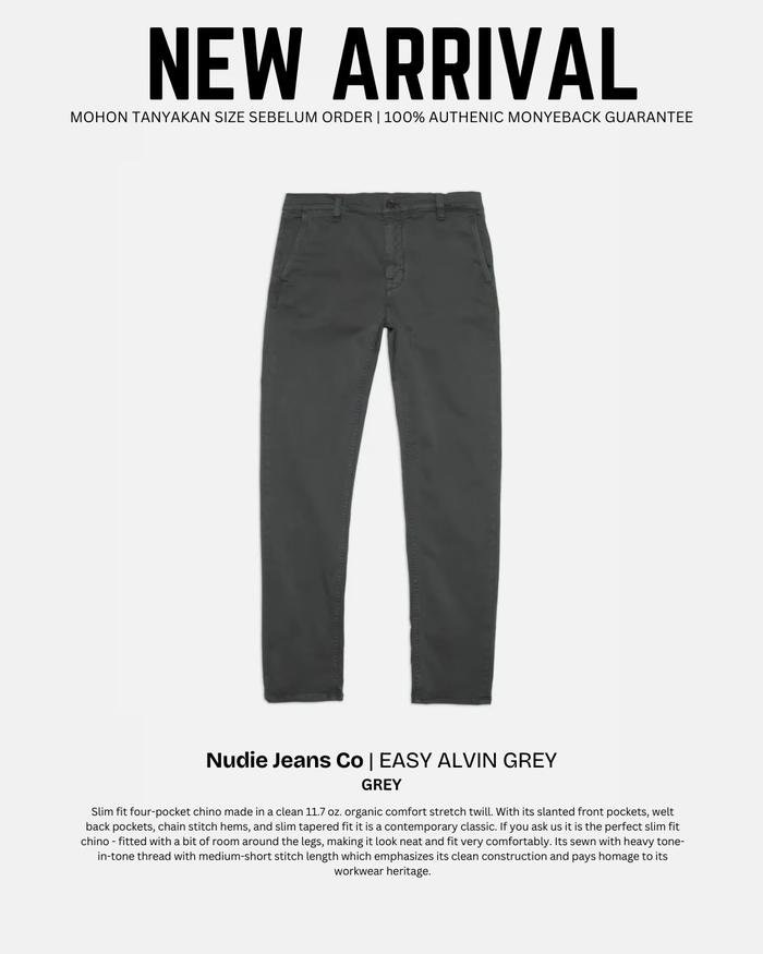 Nudie Jeans Co | EASY ALVIN GREY | Celana Panjang Pria dan wanita UNISEX 100% ORIGINAL