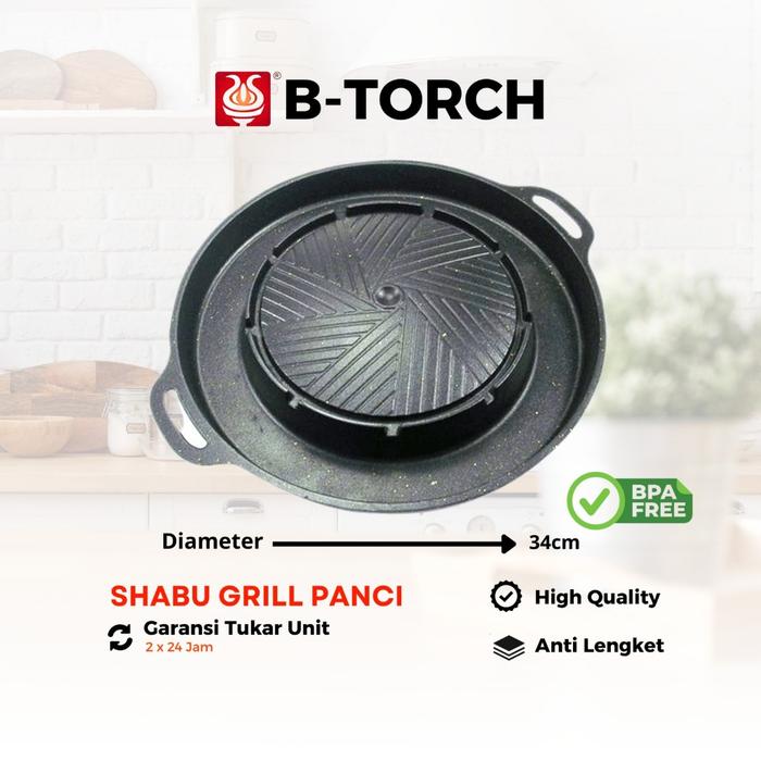 B-TORCH Shabu Grill Pan Bulgogi Pan 2in1 Panggangan BBQ