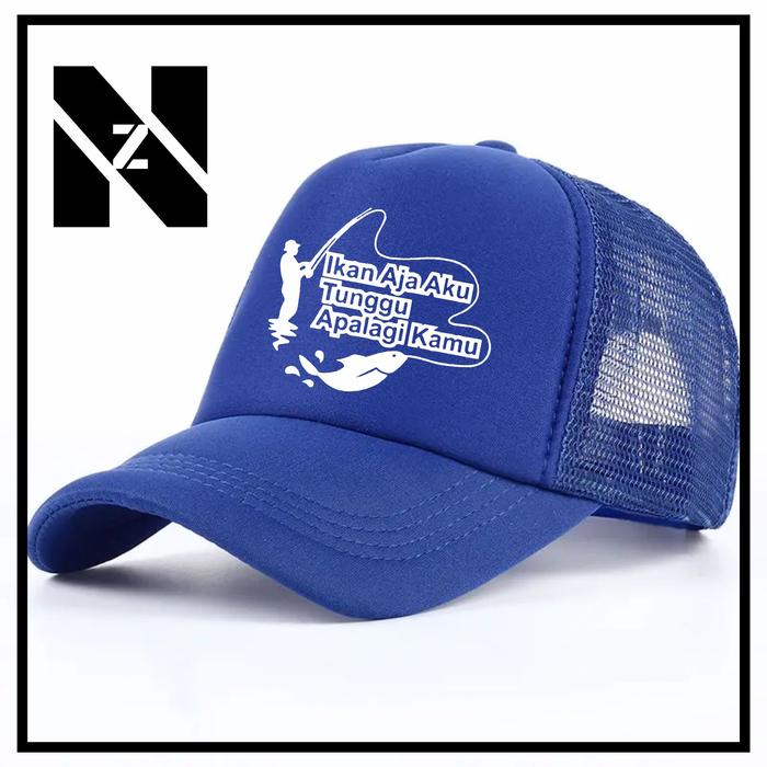 TOPI MANCING IKAN AJA AKU TUNGGU Bahan Premium / TOPI JARING MANCING IKAN AJA AKU TUNGGU / TOPI TRUC