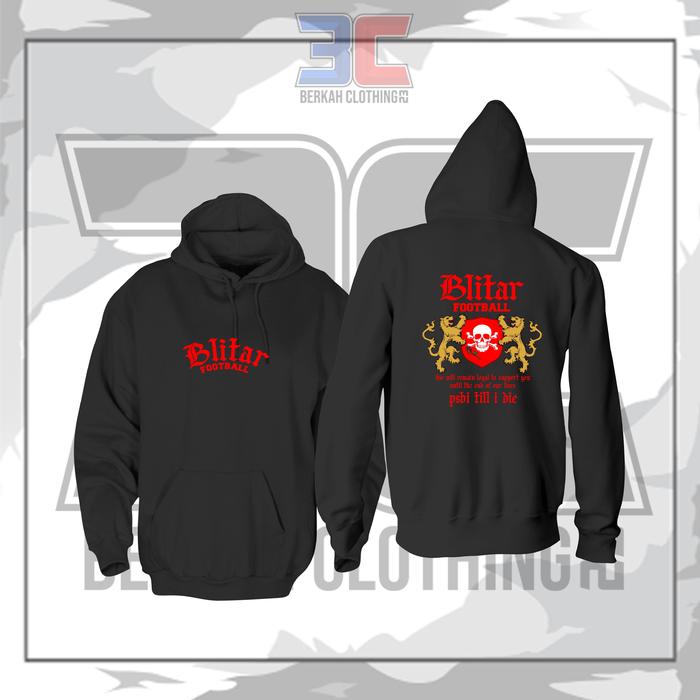 Hoodie Jaket PSBI Blitar Till I Die || Hoodie supporter PSBI