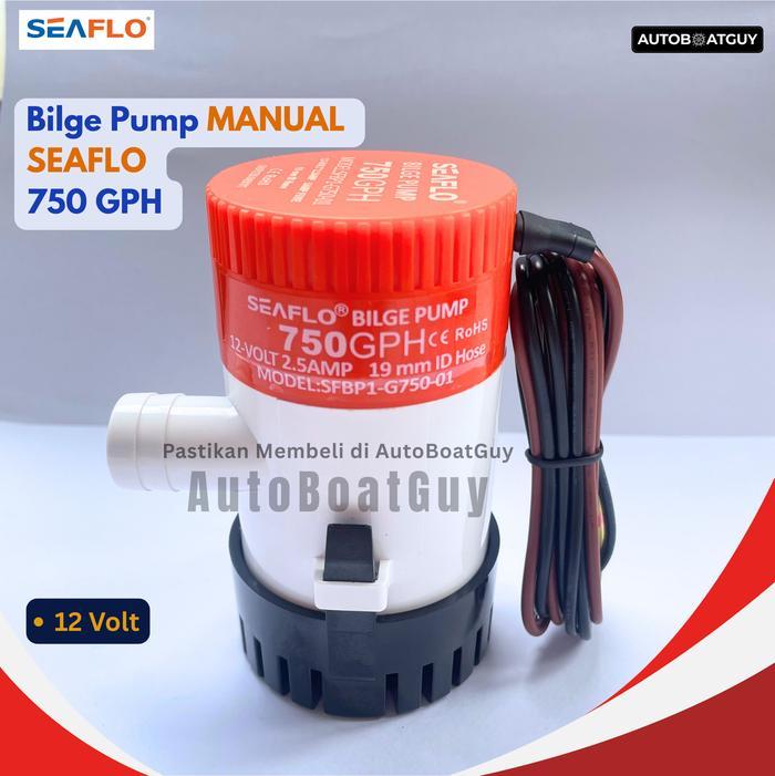Bilge Pump Manual SEAFLO 750 GPH 12V (Pompa Celup Kapal 750 GPH) SFBP1-G750-01
