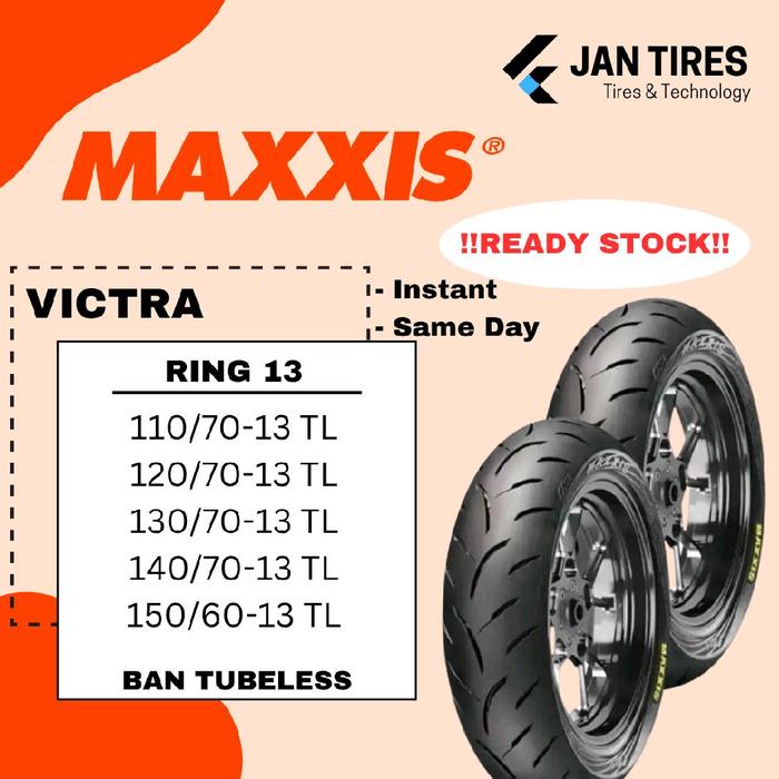 MAXXIS VICTRA S298ST Ban Motor Tubeless Ring 13 NMAX (110/70-13, 120/70-13, 130/70-13, 140/70-13, 15