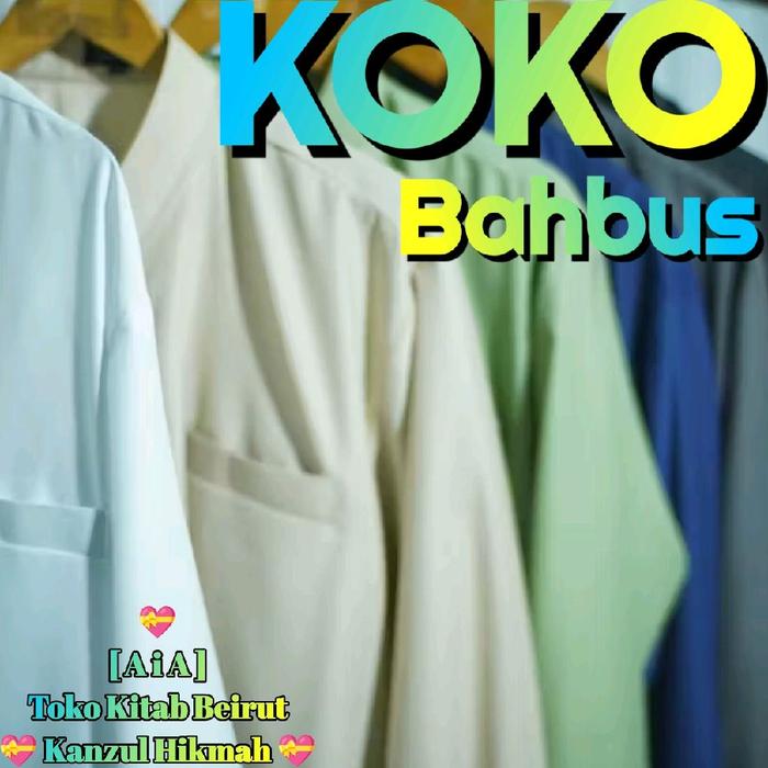 Ai-Kh5Kbb Busana Muslim Moslem Wear Baju Koko Haibah Original By Bahbus Collection - AA TikTok Kanzu