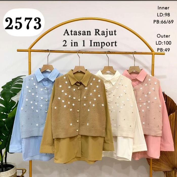 ATASAN RAJUT 2in1 IMPORT VANESSA VNS 2573 KUALITAS PREMIUM MOTIF KEKINIAN VIRAL TERUPDATE
