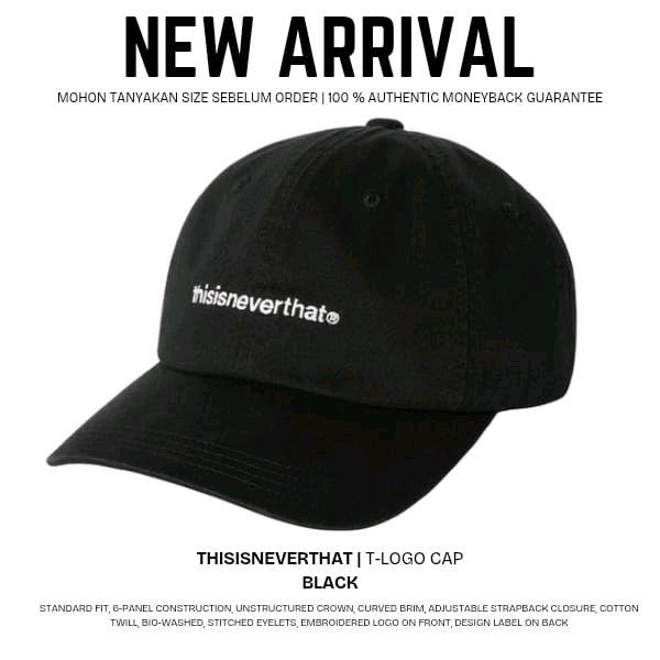 THISISNEVERTHAT Topi T-Logo Cap Hitam - Standard Fit 6-Panel Konstruksi Unstructured Crown Curved Br