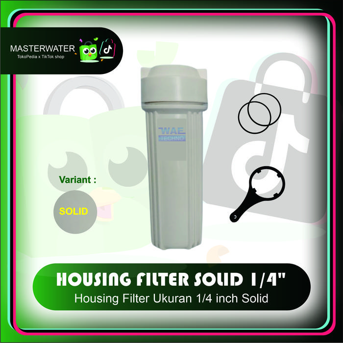 housing filter 10" 1/4 , housing filter 10 inch 1/4 , wae techno solid *