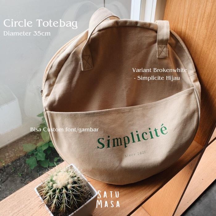 Satu Masa - Circle Totebag kanvas custom resleting + furing PREMIUM