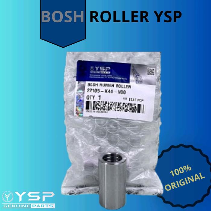YSP BOSH ROLLER ORIGINAL 100% GENUINE PARTS
