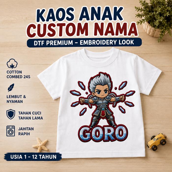 Kaos Anak Custom Nama Karakter GORO DTF Premium Efek Bordir Timbul Cotton Combed 24s Usia 1-12 Tahun