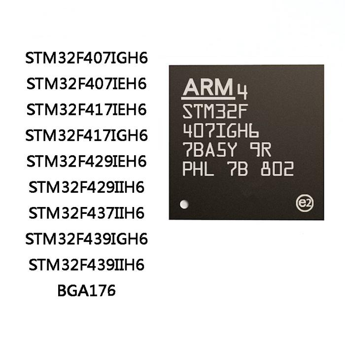 STM32F407IGH6 STM32F407IEH6 STM32F417IEH6 STM32F417IGH6 STM32F429IEH6