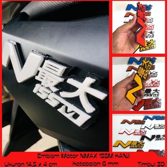 EMBLEM NMAX KANJI 155M LOGO NMAX JEPANG BUKAN STIKER ATAU STICKER VARIASI MOTOR TIMBUL EMBLEM NMAX L