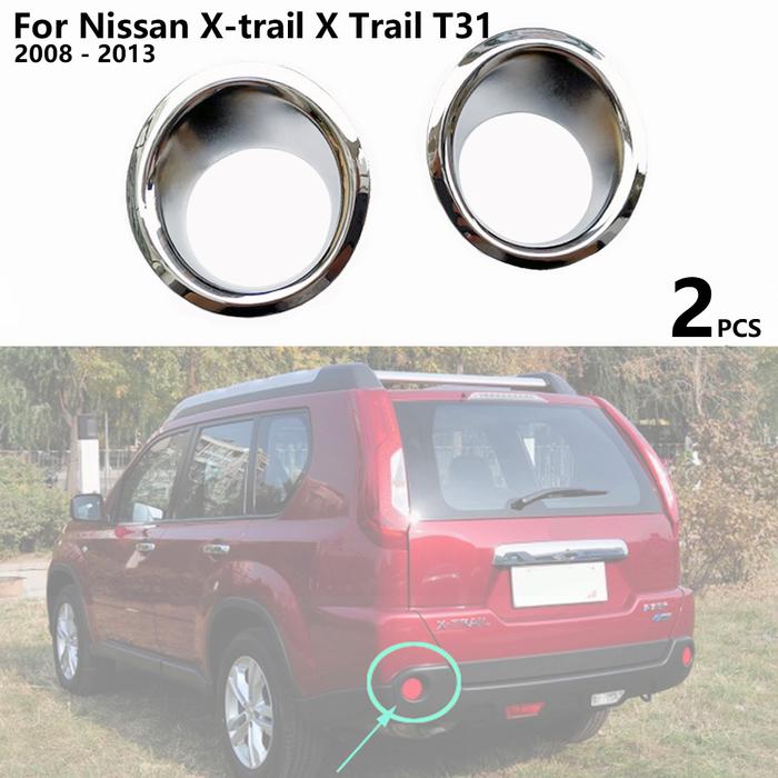 Chrome Rear Fog Light Lamp Cover for Nissan X-trail X Trail