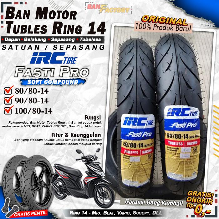 [SEPASANG] Ban Motor Beat IRC Fasti Pro Ring 14 Tubles Ban Motor Tubeless Mio Beat Vario Ring 14