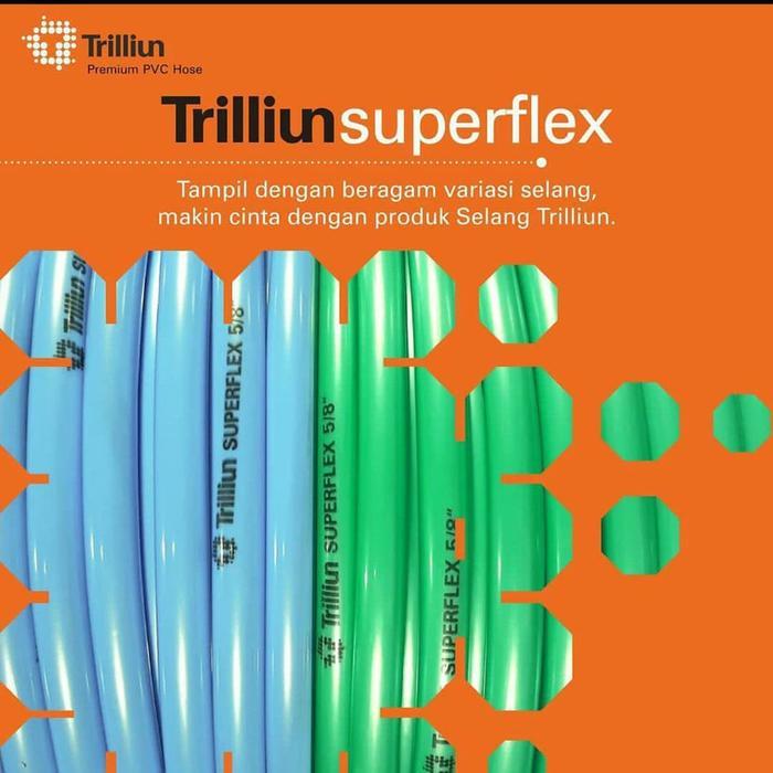 Selang Air 5/8-Triliun Superflex