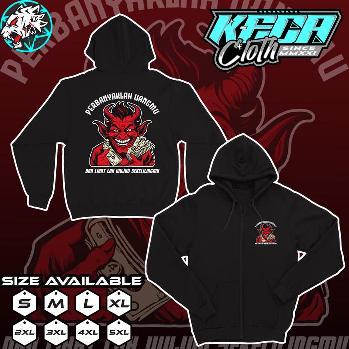 Jaket Zipper Perbanyaklah Uangmu Dan Lihat Lah Wujud Sekelilingmu Hoodie Distro Kata Kata