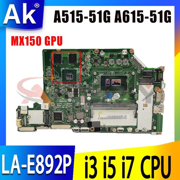 LA-E892P Papan Utama I3 I5 I7 CPU RAM-4GB MX150 GPU untuk ACER Aspire