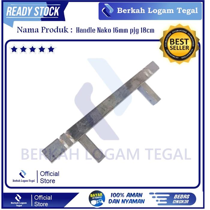 Handle Pintu Besi Nako 16mm Panjang 18cm atau pegangan pintu besi