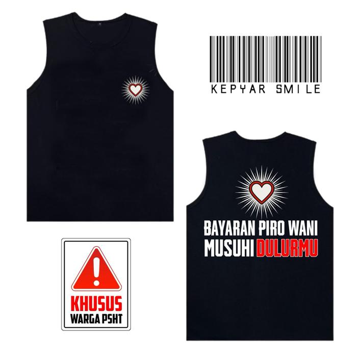 Singlet PSHT BAYARAN PIRO WANI MUSUH DULURMU Free Stiker