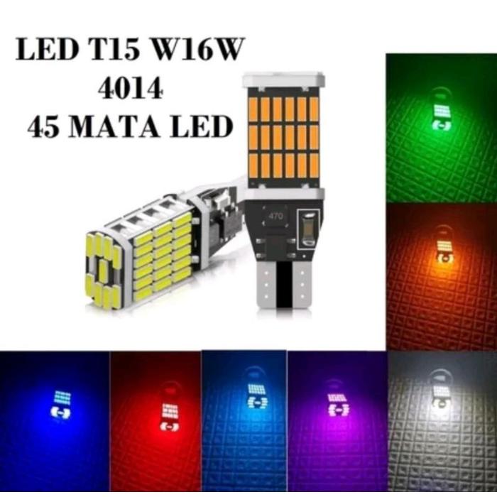 Cod Lampu Sein Dajjal 45 Led Socket T15 / W16W / T10 / Lampu Sein Sen T15 / Lampu Mundur Conbus