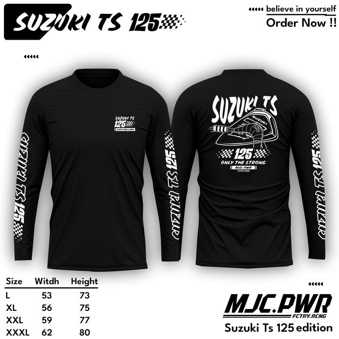 MJC.PWR Suzuki TS 125 Heritage Long Sleeve Kaos Pria Wanita Edisi Suzuki Ts 125 Only The Strong