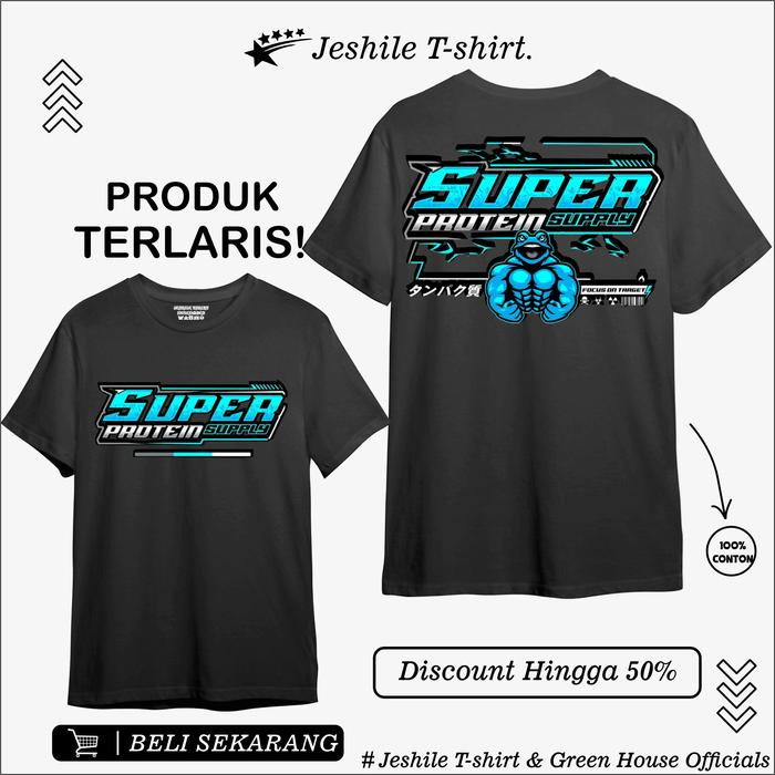 Kaos Distro Tshirt Premium Super Protein Dewasa Its Worth / Kaos Distro Premium By Jeshile T-Shisrt