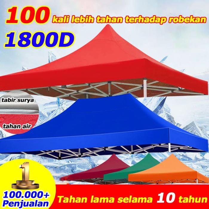 Menebal 1800D dapat menahan 99% sinar UV Tenda Lipat Tenda Bazar Pameran Tenda gazebo Tenda Dagang o