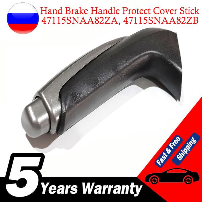 Car Hand Brake Handle Protect Cover Stick 47115SNAA82ZA 47115SNAA82ZB