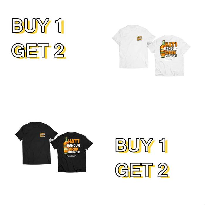[ANAK KAOS] [BUY 1 GET 2] Kaos T-shirt Print Kalimat "Hati Hancur Arak Meluncur" dan Gambar Botol Mi