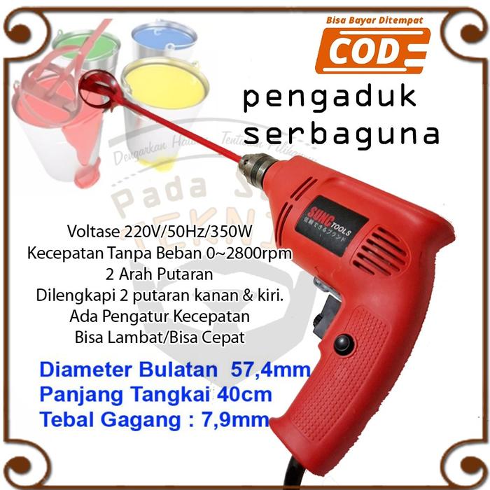 mesin bor variable speed mixer pengaduk stik adukan cat tembok dll