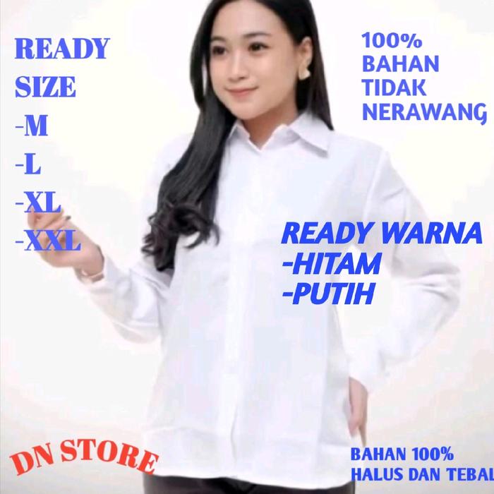KEMEJA POLOS CEWEK ,KEMEJA HITAM CEWEK ,KEMEJA PUTIH CEWEK,KEMEJA FORMAL CEWEK,HEM CEWEK,KEMEJA CEWE