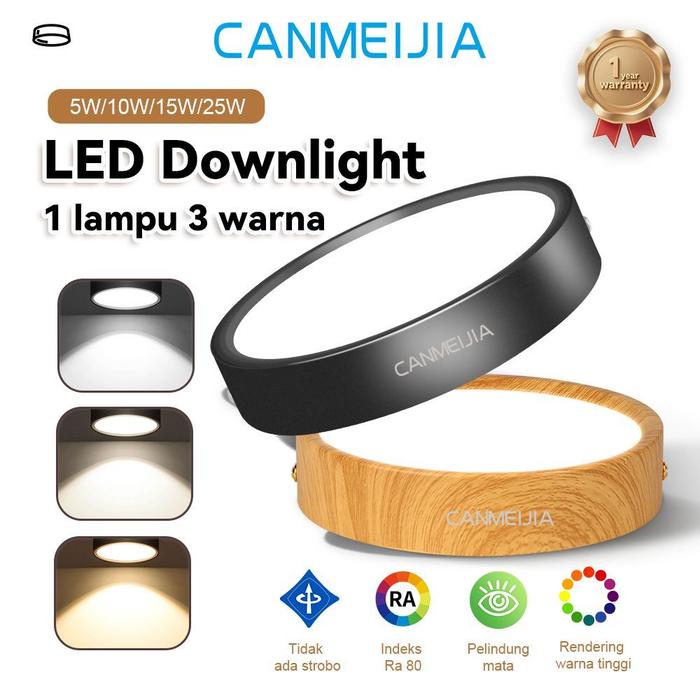 CANMEIJIA Lampu LED Downlight Plafon 5/10/15/25W 3 Warna Hemat Energi Lampu Murah Outbow Penggunaan
