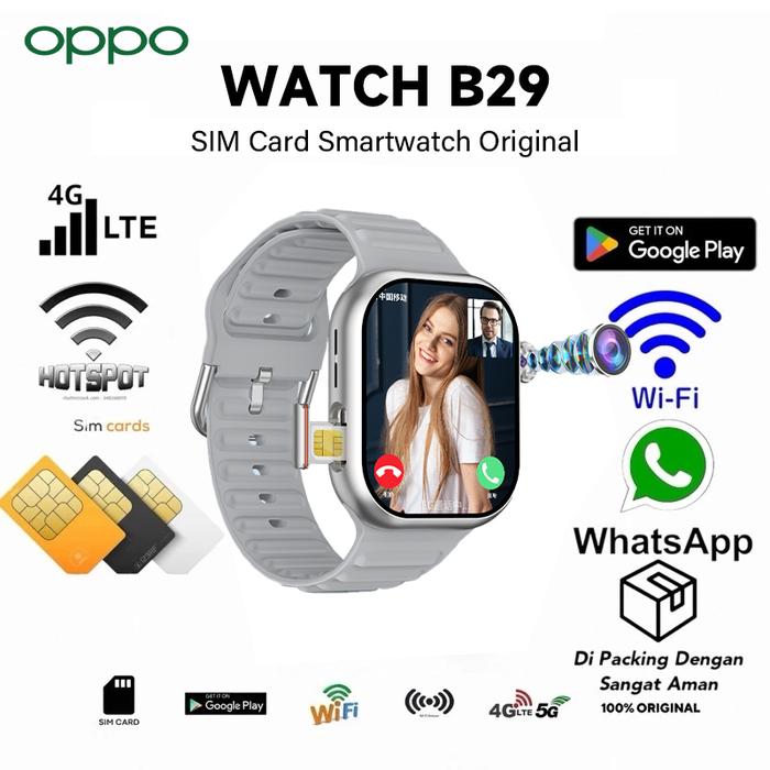 【Bisa hotspot / Bisa video Call】OPPO 4G Sim Card Smartwatch B29 ROM/RAM:4+64GB Bisa Nonton Youtube T