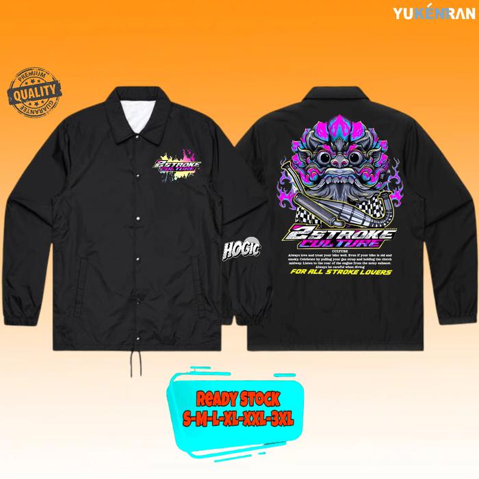 JAKET COACH 2 STROKE CULTURE FOR ALL STROKE LOVERS DESIGN KEREN CASUAL BAHAN ANTI AIR COACH JAKET KE