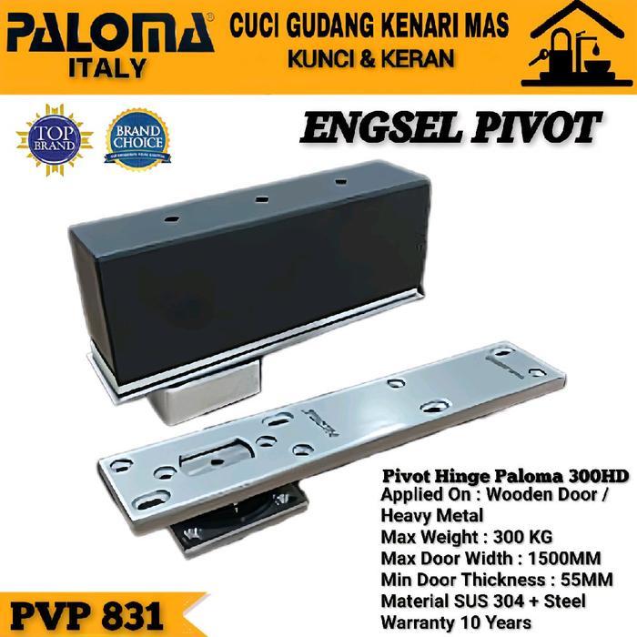 PALOMA Italy Engsel Pivot Hinge PVP 831 300HD Engsel Pintu Tanam Lantai Kayu Berat 300 Kg Material S