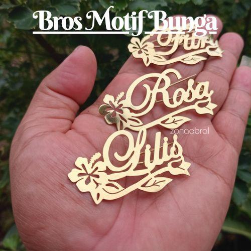 Bross Nama Custom Plat Kuningan Tebal Warna Gold Dewasa Motif Bunga - Cantik, Peniti, Clips Souvenir