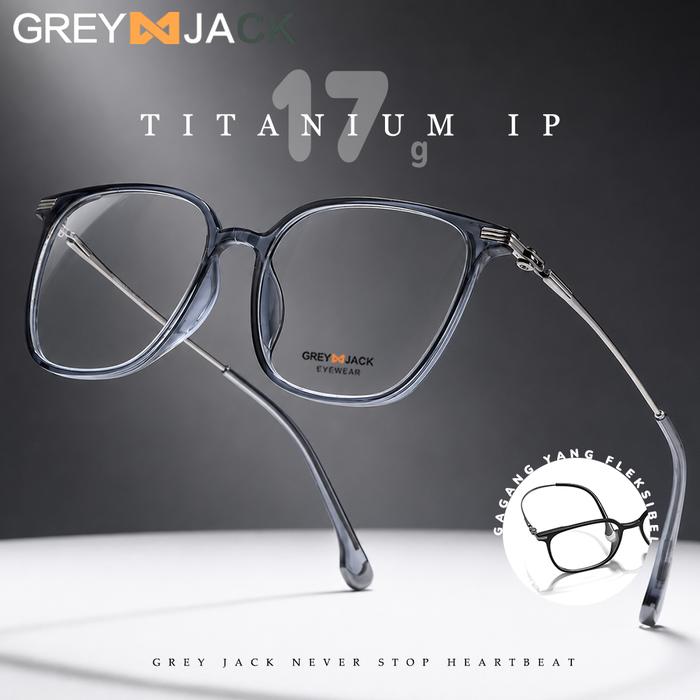 Grey Jack Kacamata Lensa Blueray Bahan Titanium Model Kotak Bisa Minus Antiradiasi Blueray Photocrom