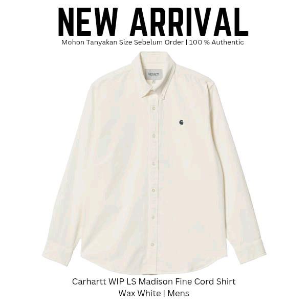 Carhartt WIP LS Madison Fine Cord Shirt  Wax White Kemeja Pria Original 100%