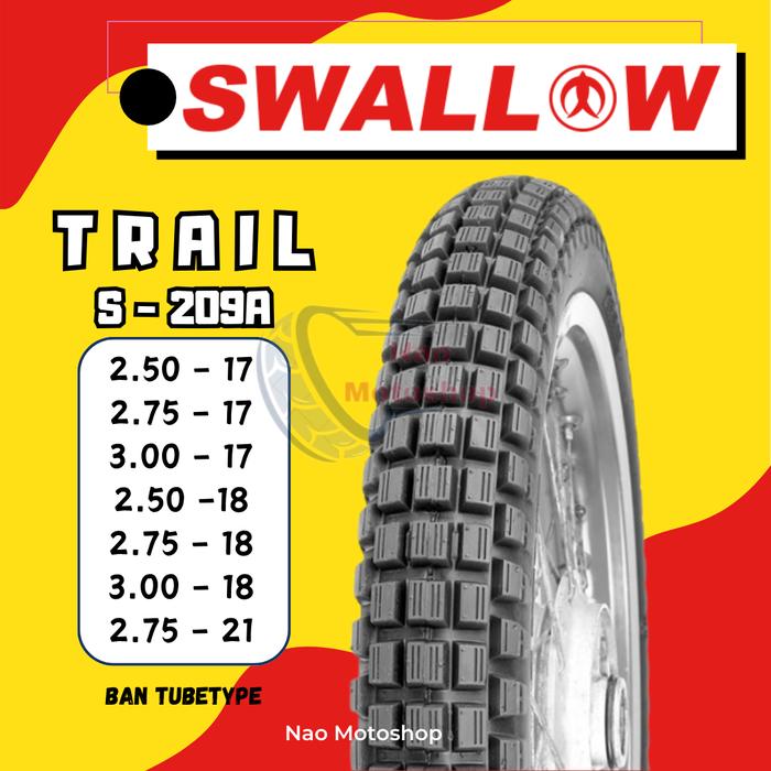 BAN MOTOR SWALLOW TRAIL RING 17 RING 18 S-209A TUBETYPE NON TUBELESS BAN SEMI TRAIL TAHU 2.50 2.75 3