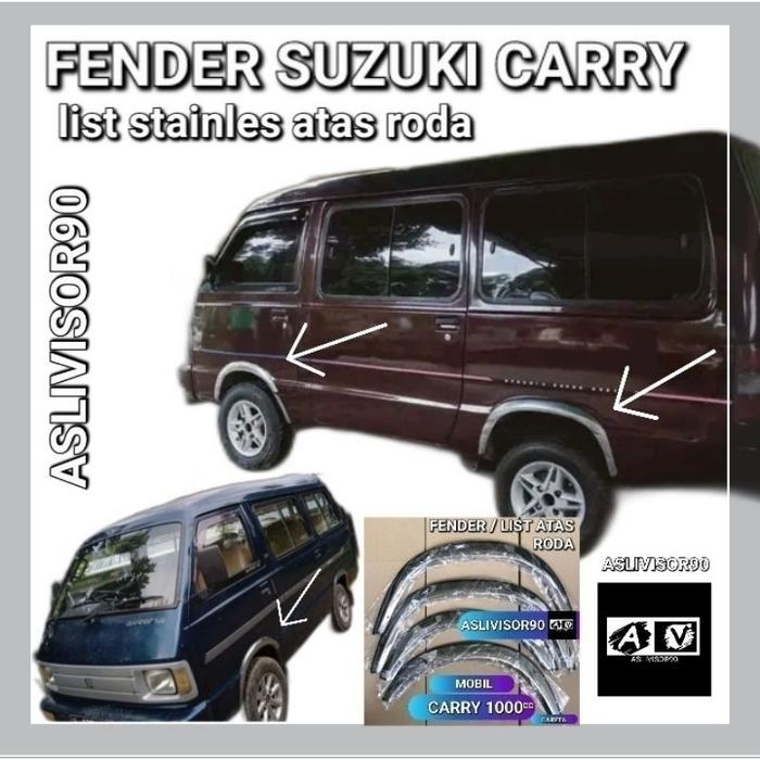 fender stainles / list atas roda mobil SUZUKI CARRY EXSTRA 1000 cc , CARRY CARETA