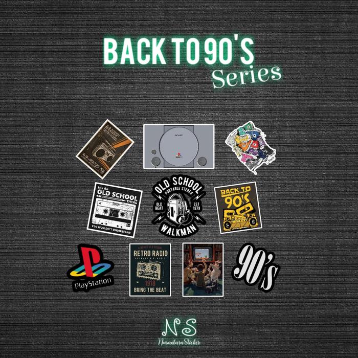 STICKER VINYL BACK TO 90S PACKAGE STIKER TUMBLR CASE HANDPHONE LAPTOP DECAL MOTOR SCRAPBOOK AESTHETI