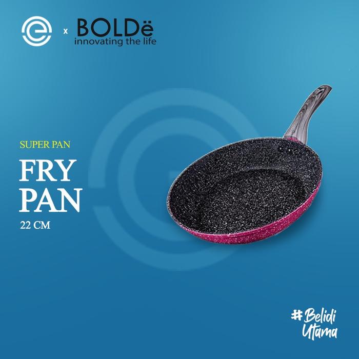 BOLDe SUPER PAN FRY PAN - Panci Penggorengan GRANITE COATING