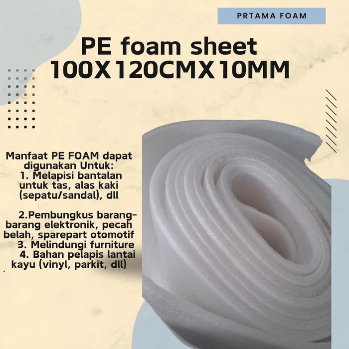 Busa Packing PE Foam Sheet 10mm x 120cm x 100cm Parket, Lapisan Tas Per meter